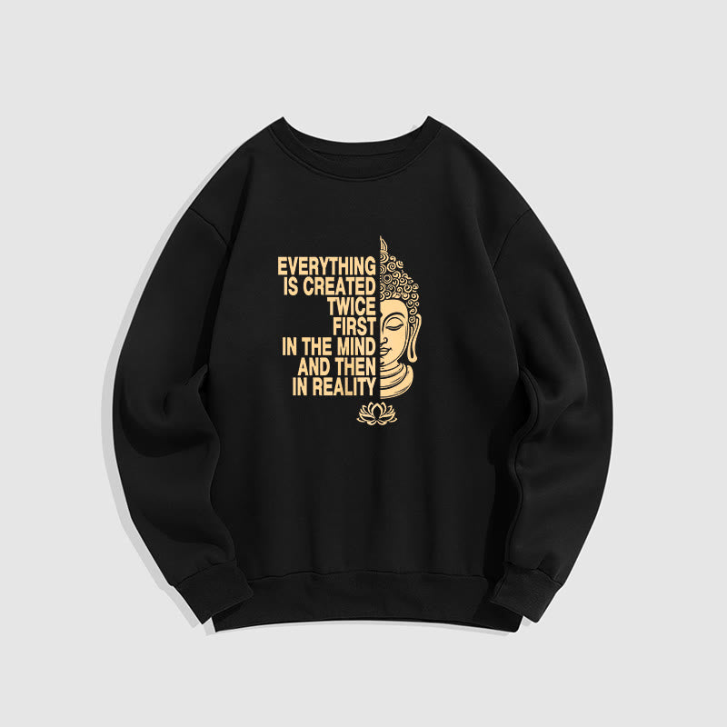 Sweat-shirt en polyester doublé polaire Buddha Stones Everything Is Created Twice