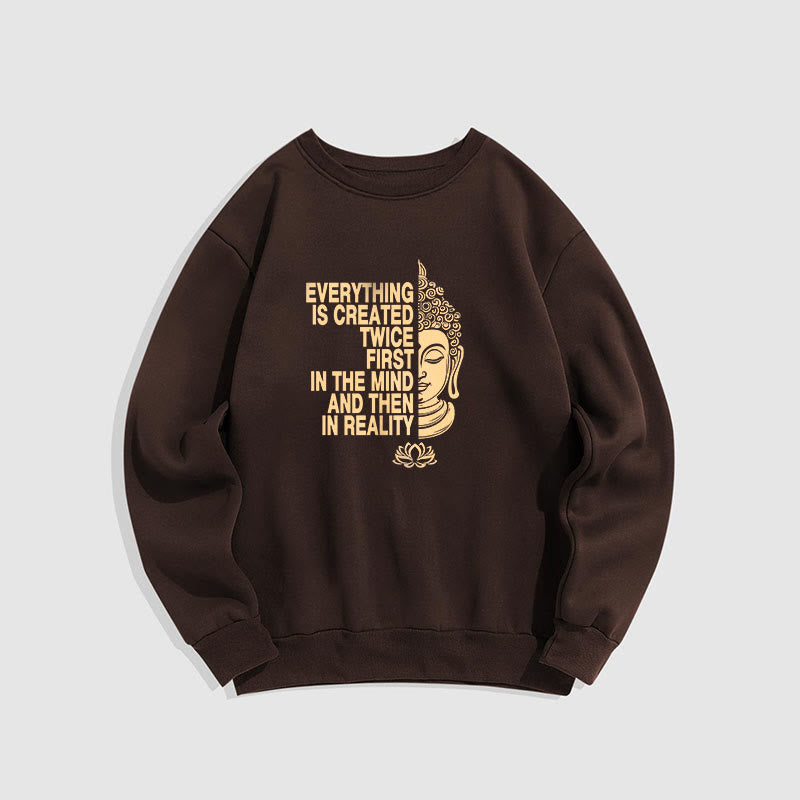 Sweat-shirt en polyester doublé polaire Buddha Stones Everything Is Created Twice
