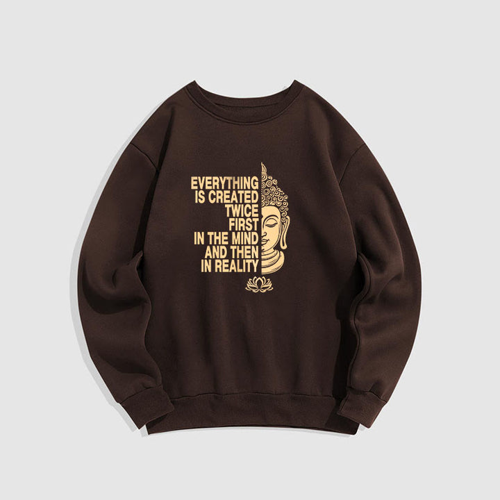 Sweat-shirt en polyester doublé polaire Buddha Stones Everything Is Created Twice