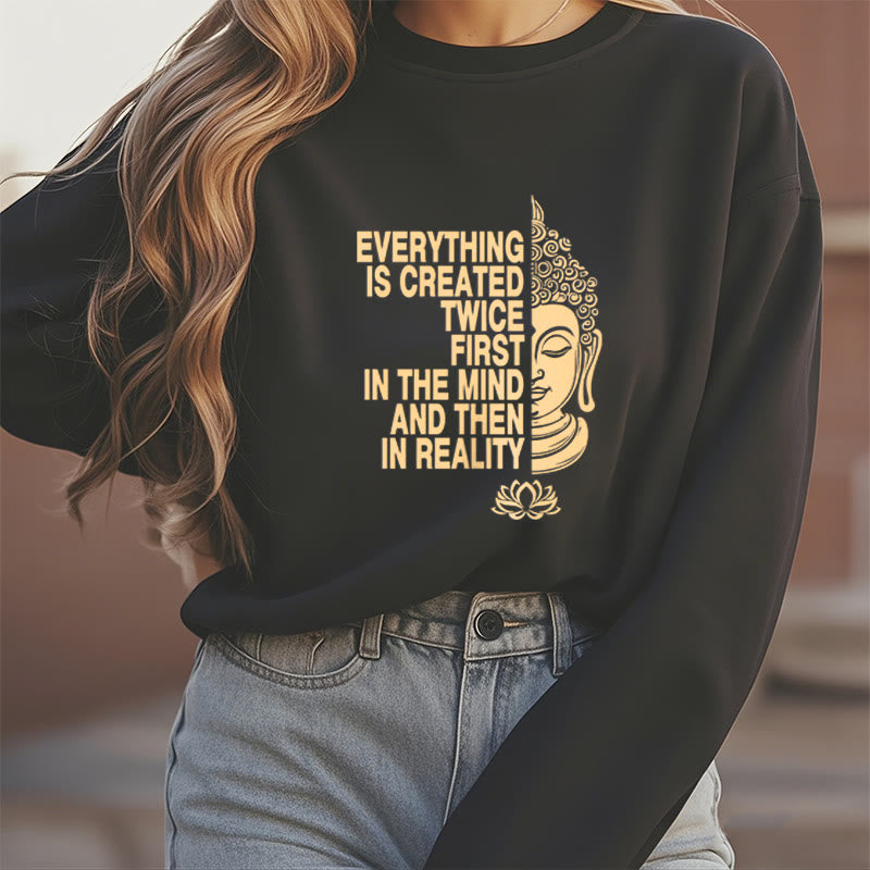 Sweat-shirt en polyester doublé polaire Buddha Stones Everything Is Created Twice