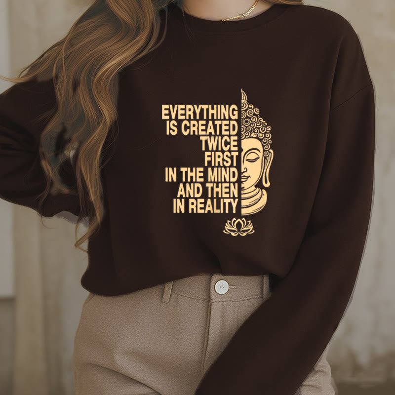 Sweat-shirt en polyester doublé polaire Buddha Stones Everything Is Created Twice