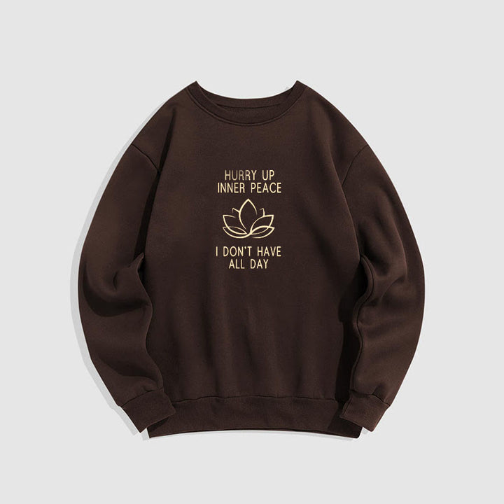 Sweat-shirt à col rond doublé polaire Buddha Stones HURRY UP INNER PEACE