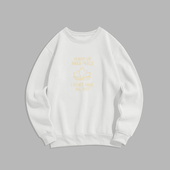 Sweat-shirt à col rond doublé polaire Buddha Stones HURRY UP INNER PEACE