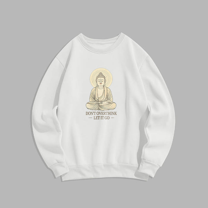 Sweat-shirt à col rond doublé polaire Buddha Stones DON'T OVERTHINK