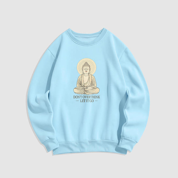 Sweat-shirt à col rond doublé polaire Buddha Stones DON'T OVERTHINK