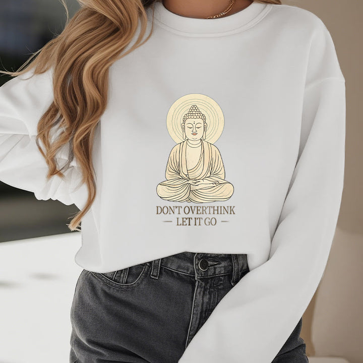Sweat-shirt à col rond doublé polaire Buddha Stones DON'T OVERTHINK