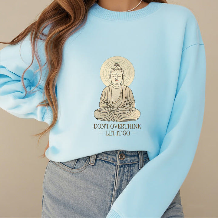 Sweat-shirt à col rond doublé polaire Buddha Stones DON'T OVERTHINK