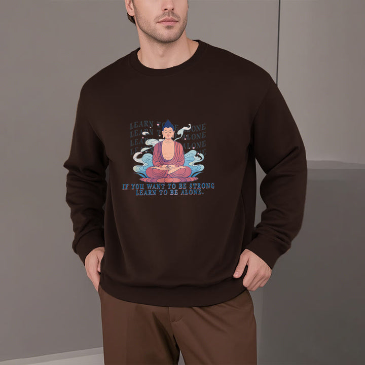 Sweat-shirt à col rond doublé en polaire Buddha Stones LEARN TO BE ALONE