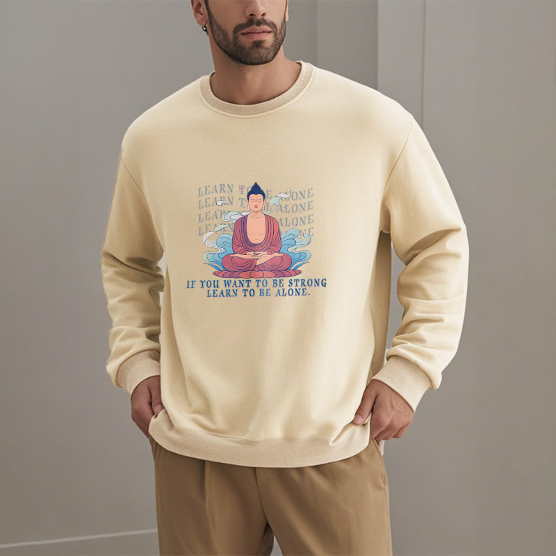 Sweat-shirt à col rond doublé en polaire Buddha Stones LEARN TO BE ALONE