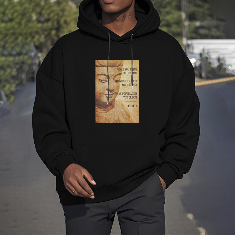 Buddha Stones CE QUE VOUS PENSEZ DEVENIR Sweat à capuche doublé polaire en polyester doublé polaire