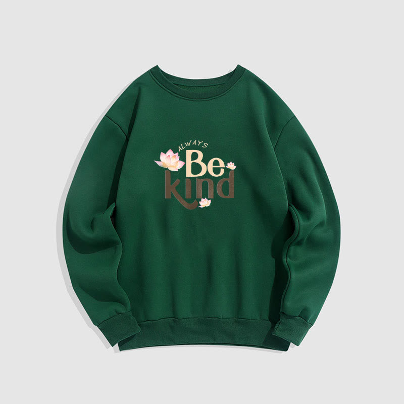 Sweat-shirt à col rond doublé en polaire Buddha Stones BE KIND