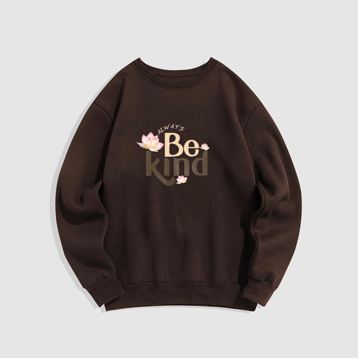 Sweat-shirt à col rond doublé en polaire Buddha Stones BE KIND