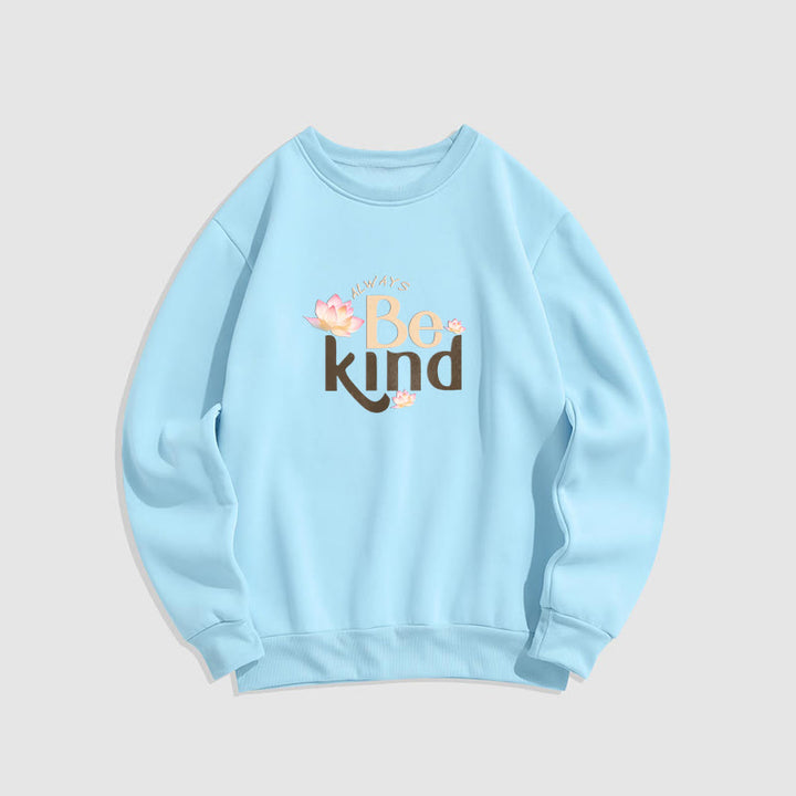 Sweat-shirt à col rond doublé en polaire Buddha Stones BE KIND