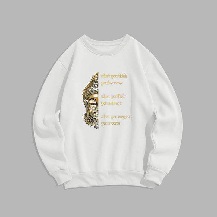 Sweat-shirt en polyester doublé polaire avec inscription « What You Think » de Buddha Stones