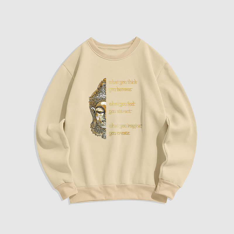 Sweat-shirt en polyester doublé polaire avec inscription « What You Think » de Buddha Stones