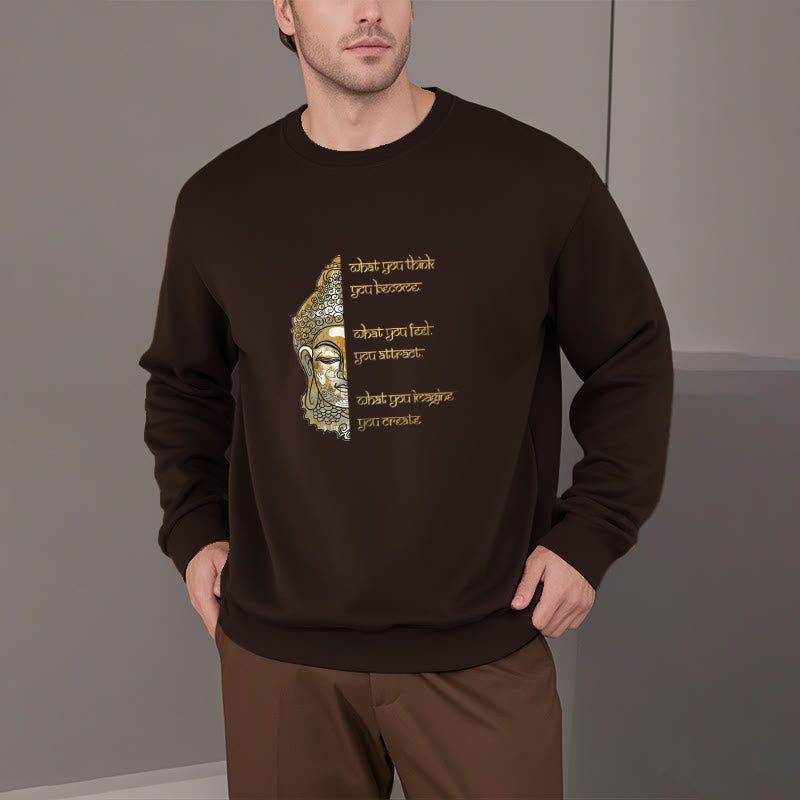 Sweat-shirt en polyester doublé polaire avec inscription « What You Think » de Buddha Stones
