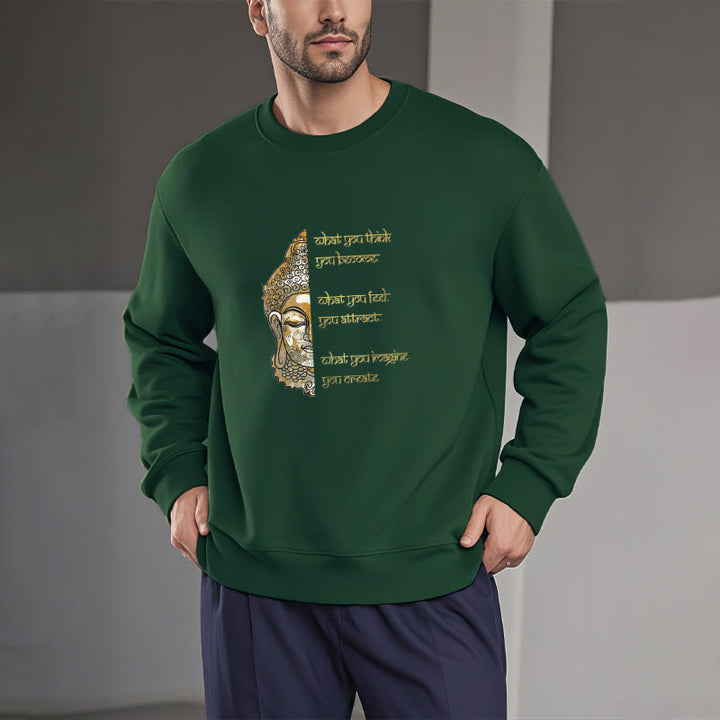 Sweat-shirt en polyester doublé polaire avec inscription « What You Think » de Buddha Stones