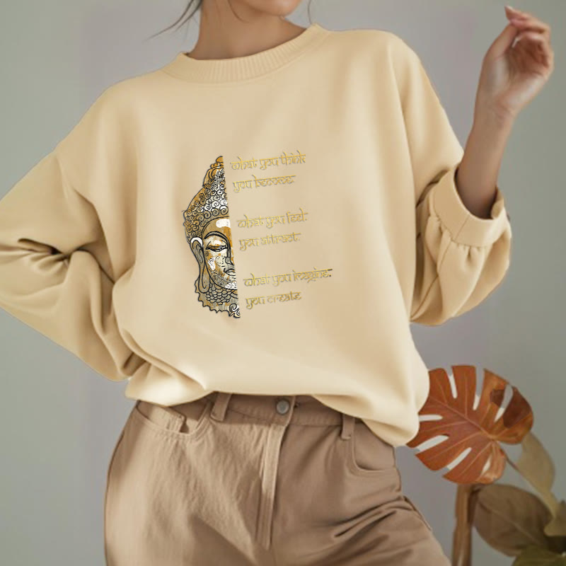 Sweat-shirt en polyester doublé polaire avec inscription « What You Think » de Buddha Stones