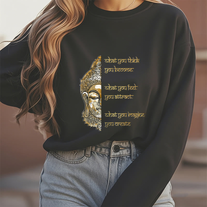 Sweat-shirt en polyester doublé polaire avec inscription « What You Think » de Buddha Stones
