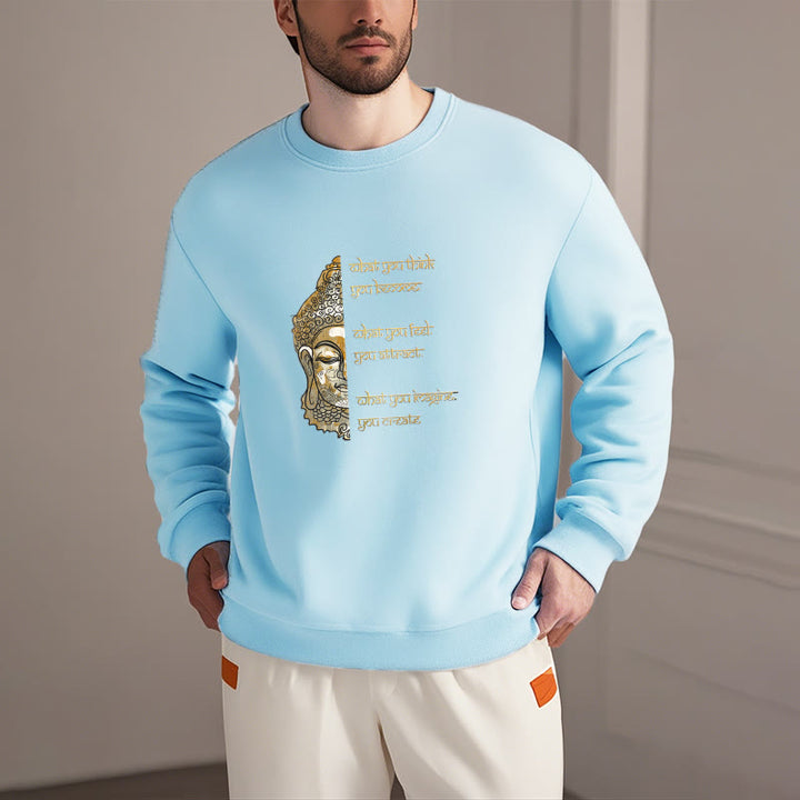 Sweat-shirt en polyester doublé polaire avec inscription « What You Think » de Buddha Stones