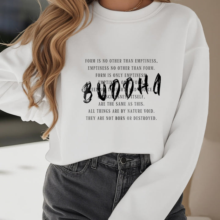 Sweat-shirt doublé polaire Buddha Stones LA FORME N'EST PAS AUTRE QUE LE VIDE