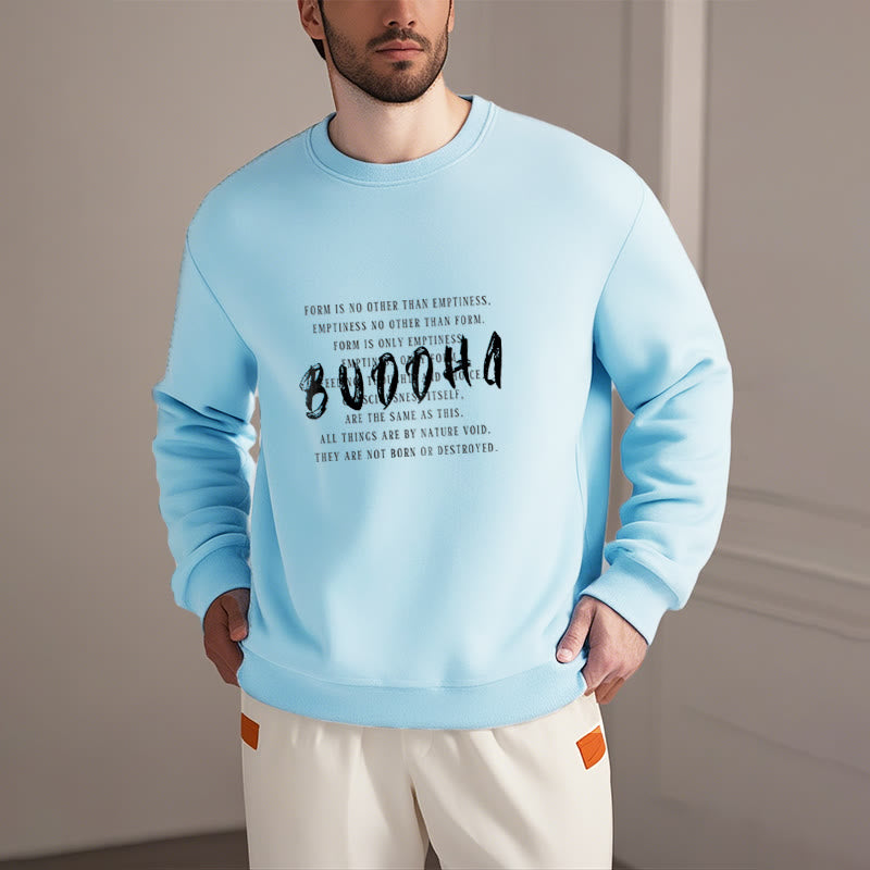 Sweat-shirt doublé polaire Buddha Stones LA FORME N'EST PAS AUTRE QUE LE VIDE