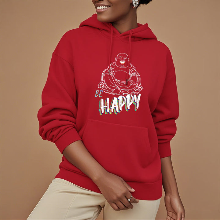 Sweat à capuche en polyester doublé polaire Buddha Stones rieur BE HAPPY