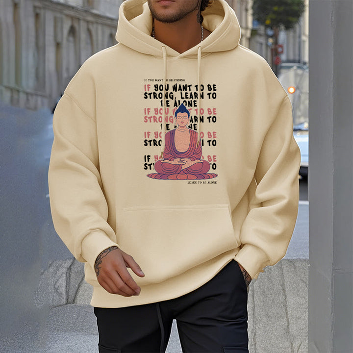 Sweat à capuche en polyester doublé polaire Buddha Stones If You Want To Be Strong