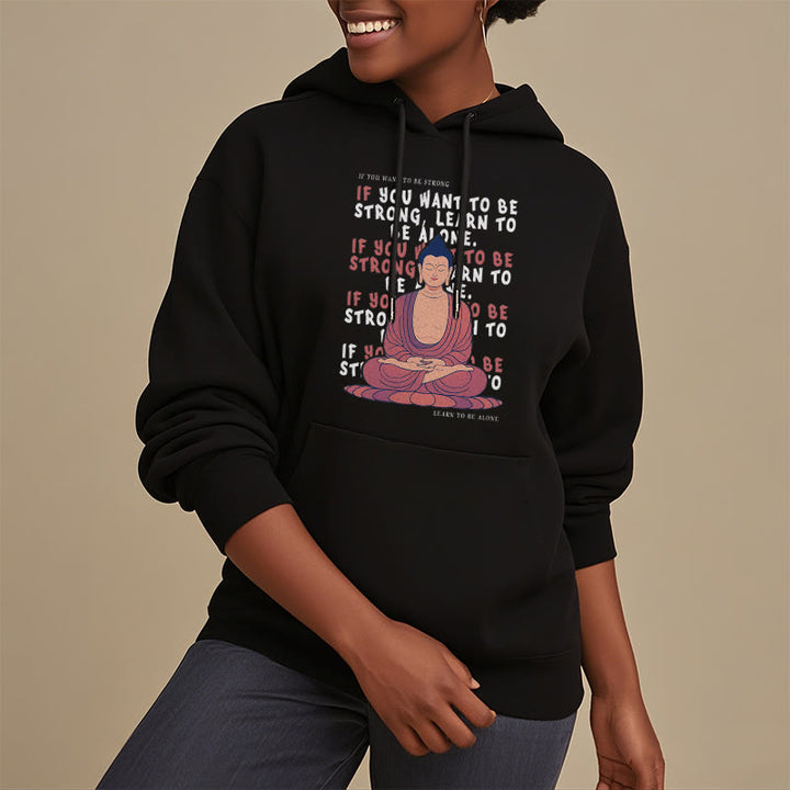 Sweat à capuche en polyester doublé polaire Buddha Stones If You Want To Be Strong