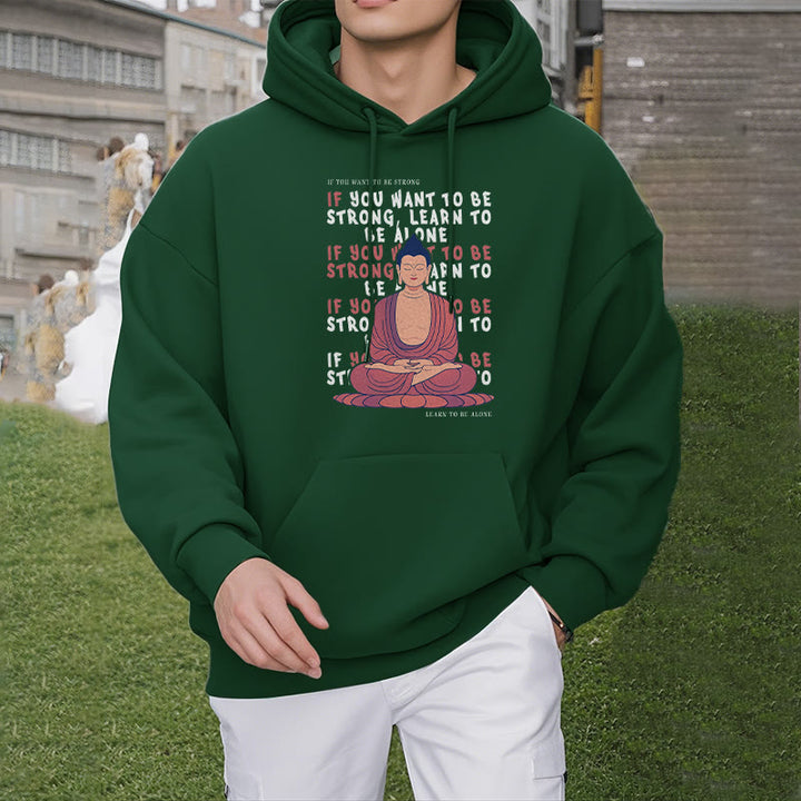 Sweat à capuche en polyester doublé polaire Buddha Stones If You Want To Be Strong