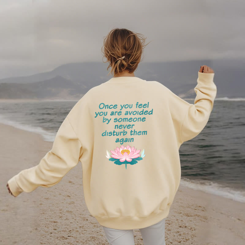 Sweat-shirt en polyester doublé polaire Buddha Stones Lotus Once You Feel You Are Avoided