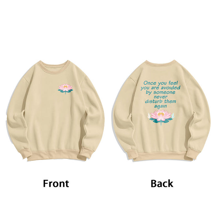 Sweat-shirt en polyester doublé polaire Buddha Stones Lotus Once You Feel You Are Avoided