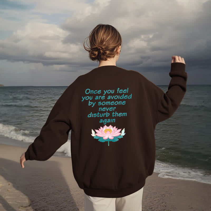 Sweat-shirt en polyester doublé polaire Buddha Stones Lotus Once You Feel You Are Avoided