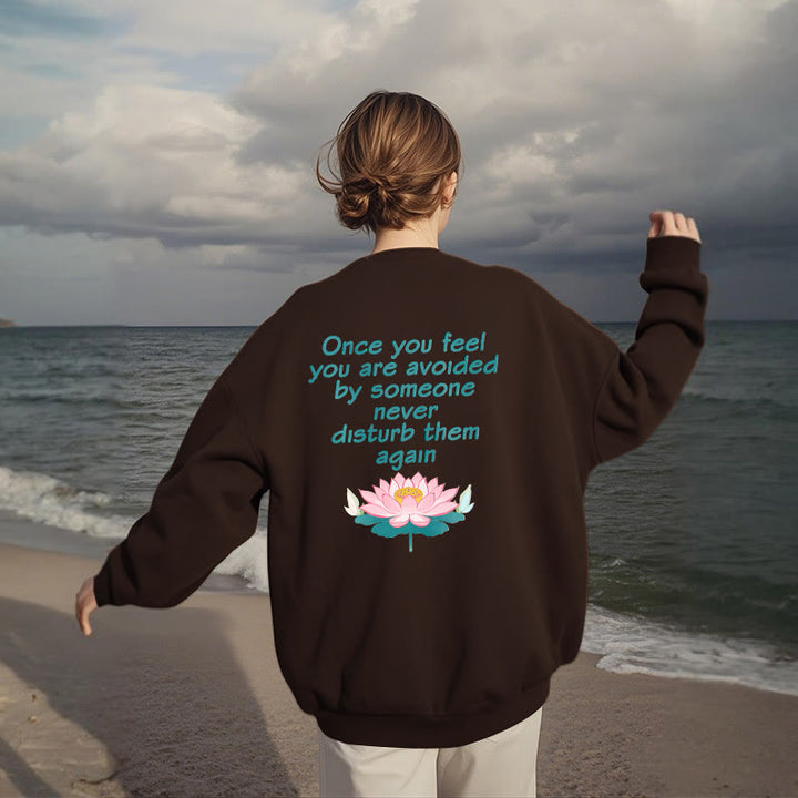 Sweat-shirt en polyester doublé polaire Buddha Stones Lotus Once You Feel You Are Avoided