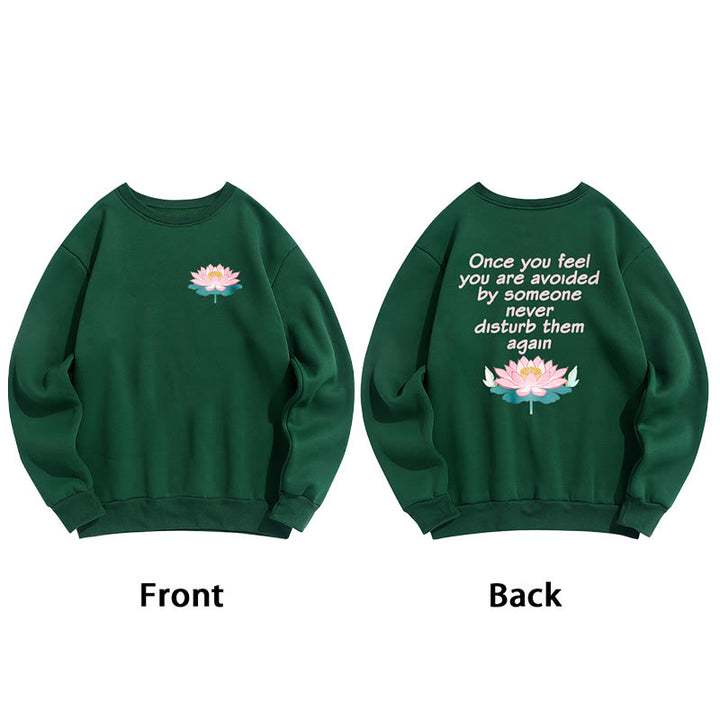 Sweat-shirt en polyester doublé polaire Buddha Stones Lotus Once You Feel You Are Avoided
