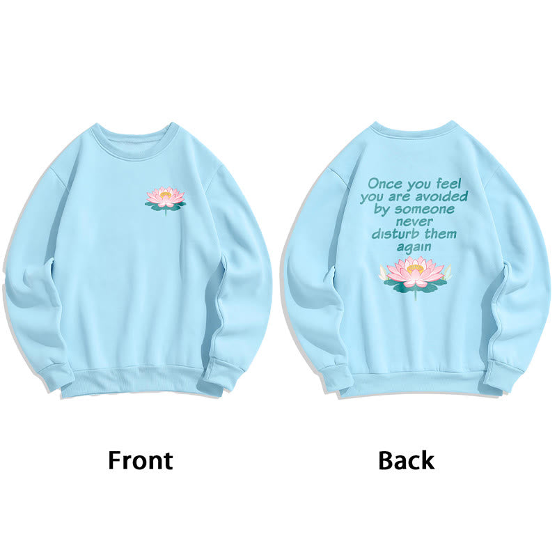 Sweat-shirt en polyester doublé polaire Buddha Stones Lotus Once You Feel You Are Avoided