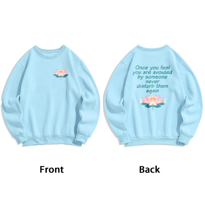 Sweat-shirt en polyester doublé polaire Buddha Stones Lotus Once You Feel You Are Avoided