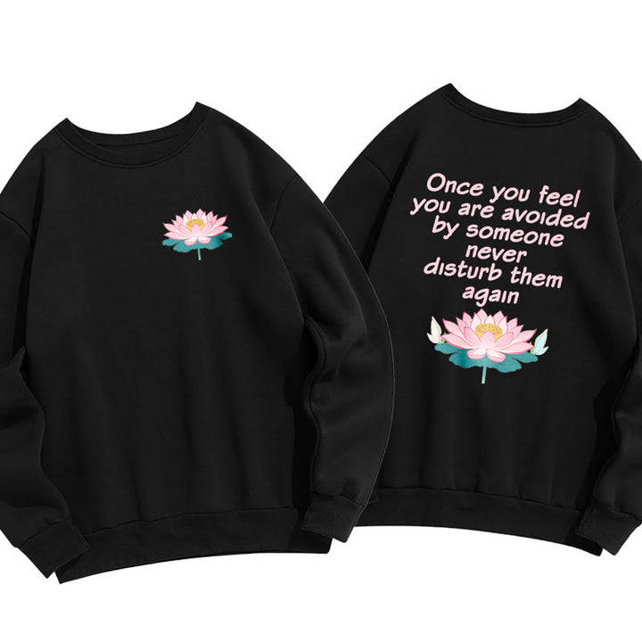 Sweat-shirt en polyester doublé polaire Buddha Stones Lotus Once You Feel You Are Avoided