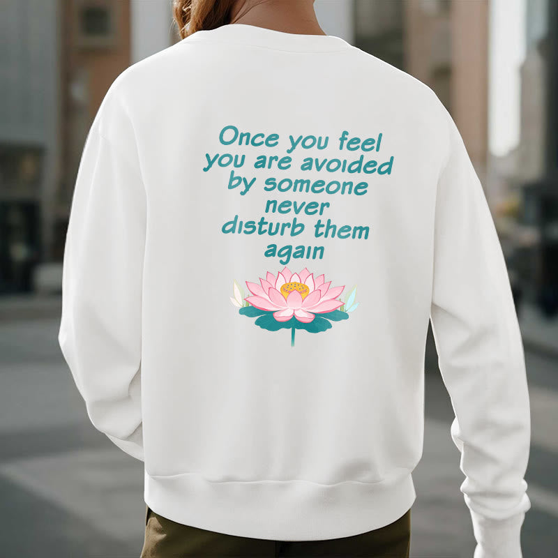 Sweat-shirt en polyester doublé polaire Buddha Stones Lotus Once You Feel You Are Avoided