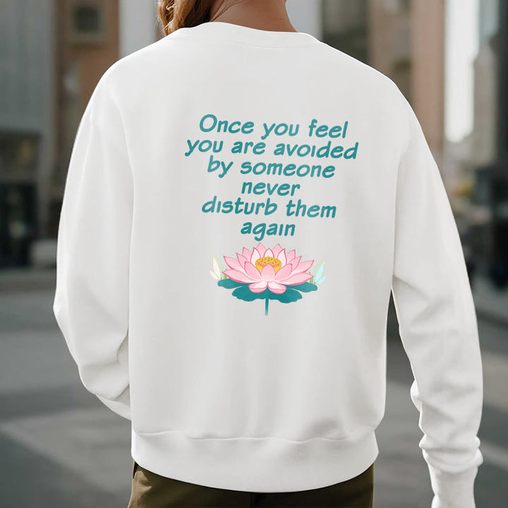 Sweat-shirt en polyester doublé polaire Buddha Stones Lotus Once You Feel You Are Avoided