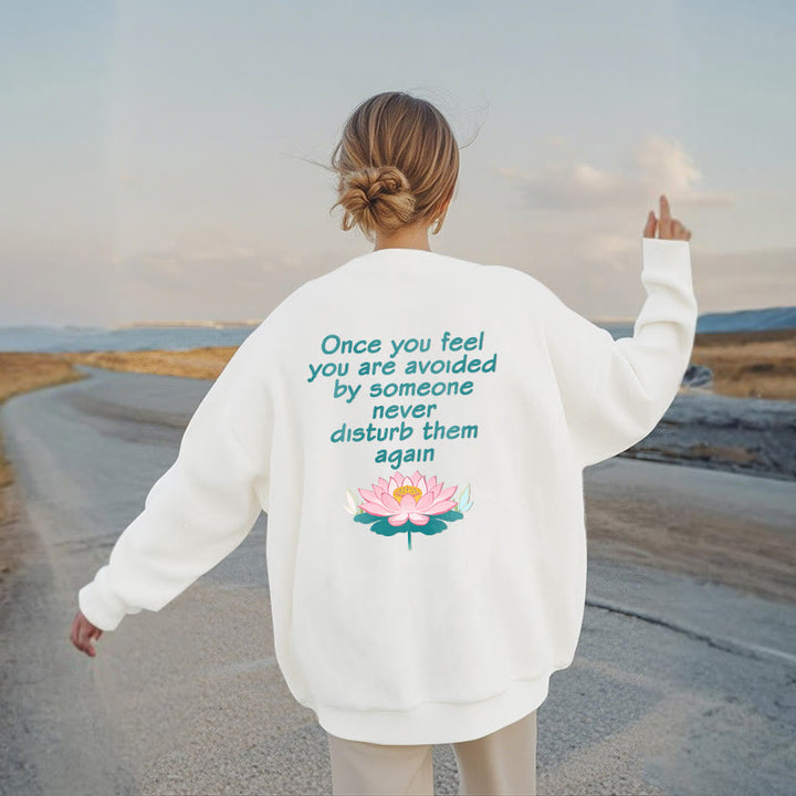 Sweat-shirt en polyester doublé polaire Buddha Stones Lotus Once You Feel You Are Avoided