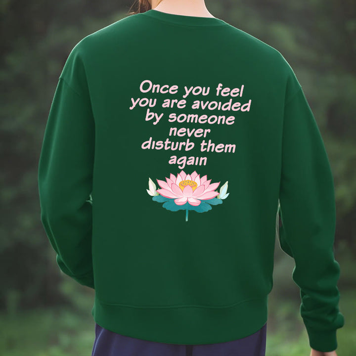 Sweat-shirt en polyester doublé polaire Buddha Stones Lotus Once You Feel You Are Avoided