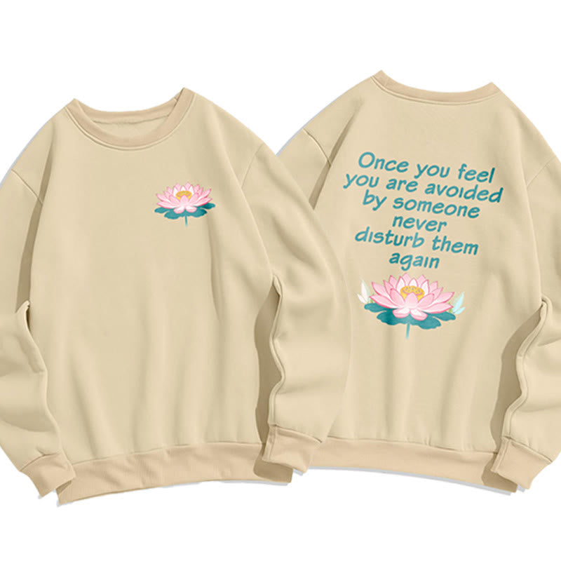 Sweat-shirt en polyester doublé polaire Buddha Stones Lotus Once You Feel You Are Avoided