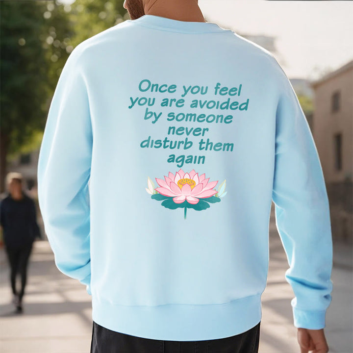 Sweat-shirt en polyester doublé polaire Buddha Stones Lotus Once You Feel You Are Avoided