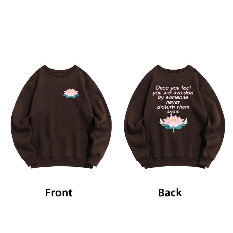 Sweat-shirt en polyester doublé polaire Buddha Stones Lotus Once You Feel You Are Avoided