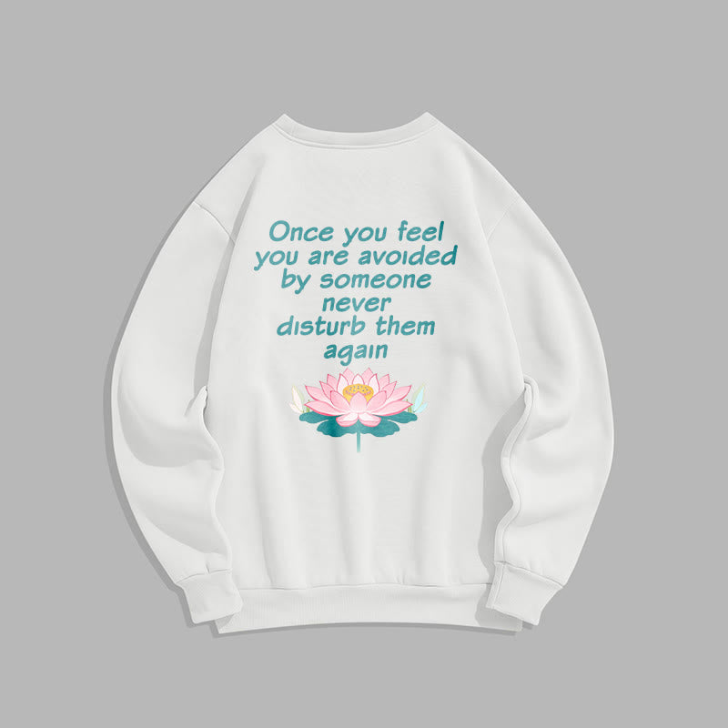 Sweat-shirt en polyester doublé polaire Buddha Stones Lotus Once You Feel You Are Avoided
