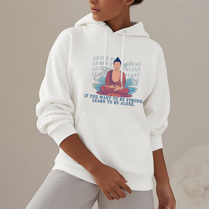 Sweat à capuche en polyester doublé polaire Buddha Stones Learn To Be Alone