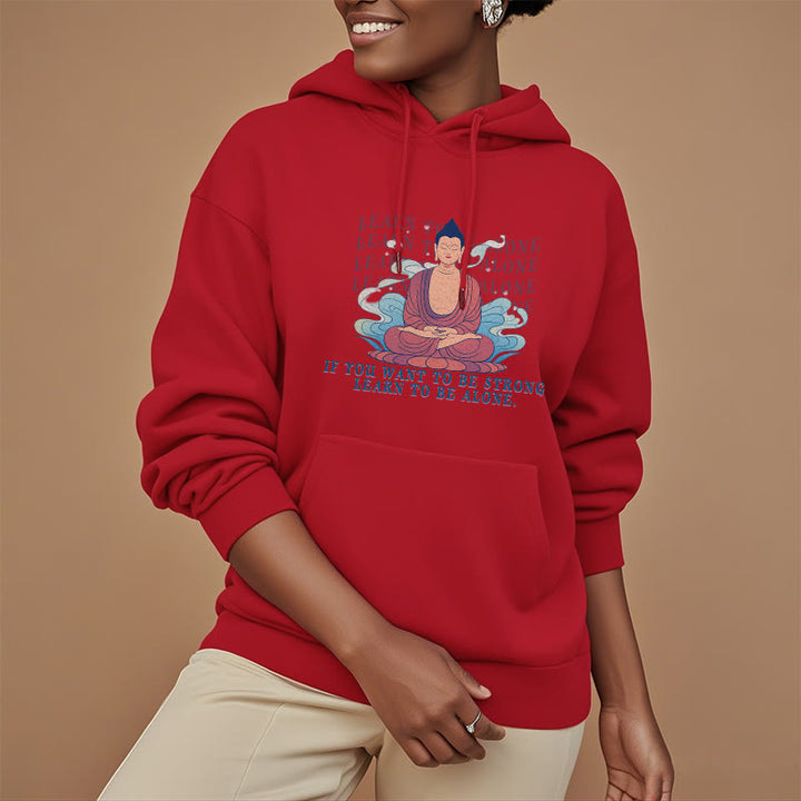 Sweat à capuche en polyester doublé polaire Buddha Stones Learn To Be Alone