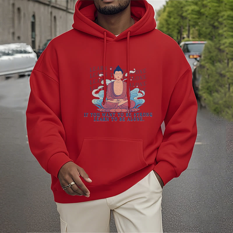 Sweat à capuche en polyester doublé polaire Buddha Stones Learn To Be Alone