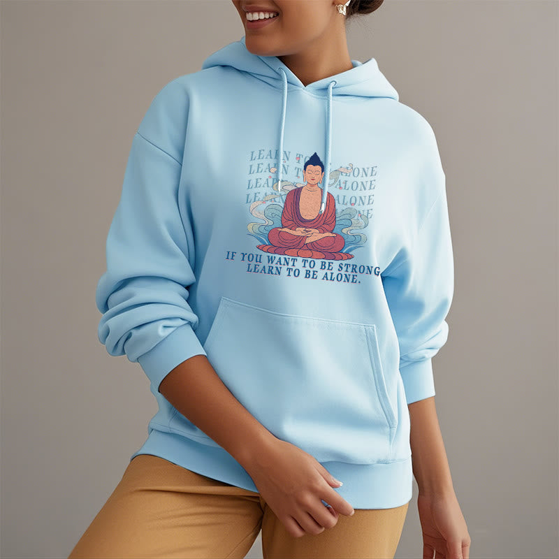 Sweat à capuche en polyester doublé polaire Buddha Stones Learn To Be Alone